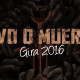 "VIVO O MUERTO - Gira 2016"